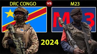 DRC Congo vs M23 Military Power Comparison 2024  DRC Congo vs M23 Military Power 2024 [upl. by Isidora]