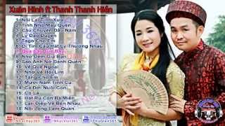 Tuyển Chọn Những Ca Khúc Hay Nhất Của Xuân Hinh ft Thanh Thanh Hiền [upl. by Nedla]