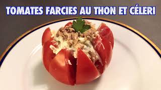 Tomates farcies au Thon et Céleri  La Cuisine de Fou Fou [upl. by Amalbergas]