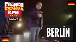 Franco Escamilla RPM Parte 4 Berlín [upl. by Aisetra74]