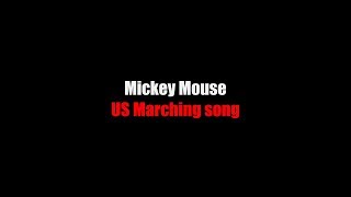 Mickey Mouse Lyrics USA Marching song [upl. by Blackmore]