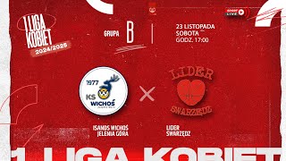 Isands Wichoś Jelenia Góra  Lider Swarzędz 1 LK [upl. by Enram]