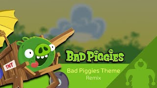 Bad Piggies  Bad Piggies Theme  Remix [upl. by Rotceh527]