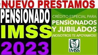 Nuevos PRESTAMOS pensionado IMSS cuánto me quitan de mi pensión [upl. by Eisus569]