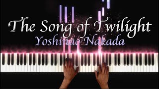 The Song of Twilight  Yoshinao Nakada  Piano Cover [upl. by Chrissie875]