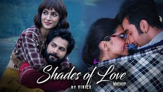 Shades of Love Mashup  Vinick  Apna Bana Le Bollywood Lofi [upl. by Henryetta4]