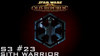 Star Wars The Old Republic  SITH WARRIOR Level 54  S3 Episode 23 Trouble on Taris [upl. by Nedle540]