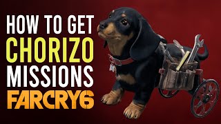 Far Cry 6  How to get Chorizo Chorizo Missions [upl. by Emoryt314]