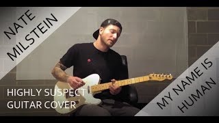 Highly Suspect  My Name is Human Guitar Cover [upl. by Githens]