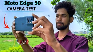 Motorola Edge 50 After 2 Months Camera Test  खरीदने से पहले सच्चाई जान लो 😳 [upl. by Kirit]