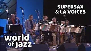 Supersax and LA Voices live at the North Sea Jazz Festival • 09071988 • World of Jazz [upl. by Attenna141]