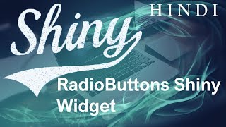 R Shiny Tutorial 3 RadioButtons Shiny Widget  हिन्दी [upl. by Liddle679]