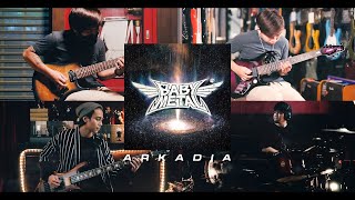 Arkadia  BABYMETAL  BAND COVER [upl. by Cartan571]