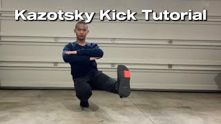 My tutorial on how to do the Kazotsky Kick [upl. by Hsur]