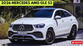 REVEALED 2026 Mercedes AMG GLE 53 HYBRID Coupe  So Far What We Know [upl. by Adao899]