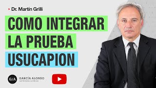 COMO INTEGRAR LA PRUEBA EN UN JUICIO DE USUPACION [upl. by Carolee]