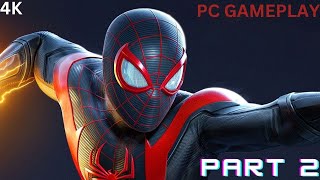 Spider Man Miles Morales PC Full Game Walkthrough GTX 1650TI PT2 [upl. by Ahsinnor267]