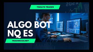 Trading123 AlgoBot  4400 Gain Thursdays Trades  Trading ES NQ [upl. by Sisxela190]