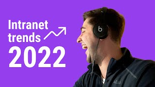 Unily Podcast 13  Intranet trends 2022 [upl. by Ivonne]