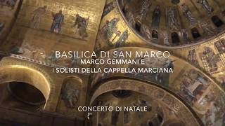 Concerto di Natale Basilica di San Marco 2017 [upl. by Ellison]