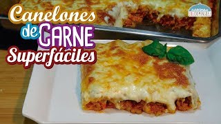 Canelones de carne con salsa bechamel Súper fáciles Loli Domínguez [upl. by Cohlier]