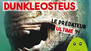 DUNKLEOSTEUS  plus fort que MEGALODON [upl. by Tore545]