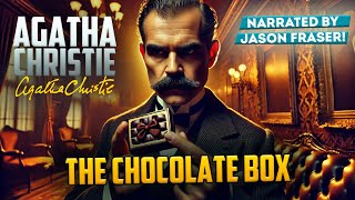 AGATHA CHRISTIE  THE CHOCOLATE BOX  NARRATED BY JASON FRASER  Detective Tales [upl. by Ramma]