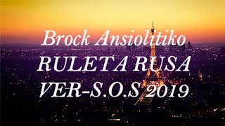 Brock Ansiolitiko  Ruleta rusa  Letra [upl. by Atinra276]