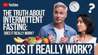 The Truth About Intermittent Fasting Does It Really Work [upl. by Mcmurry]