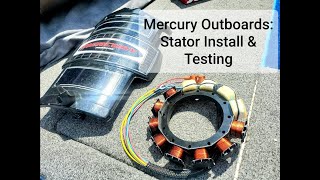 Mercury Outboards Stator Install amp Testing [upl. by Ellecrag]