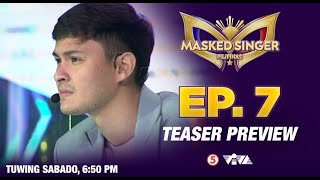 MaskedSingerPilipinas Episode 07 Teaser [upl. by Nirrol]