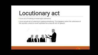 LOCUTIONARY ILLOCUTIONARY AND PERLOCUTIONARY ACT [upl. by Macario]