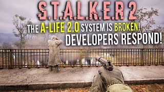 STALKER 2 is BROKENBut is it a bad thing ALife 20 Updates Devs Respond Bugs GlitchesCrashes [upl. by Kimmel]