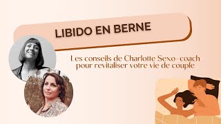 Découvrez les conseils de Charlotte Sexocoach pour revitaliser votre vie [upl. by Daven]