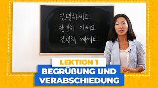 Koreanische Begrüßung amp Verabschiedung  Koreanisch für Anfänger Lektion 1 [upl. by Jana]