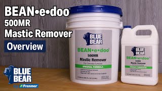 BLUE BEAR® BEAN•e•doo® 500MR Mastic Remover [upl. by Oralee1]