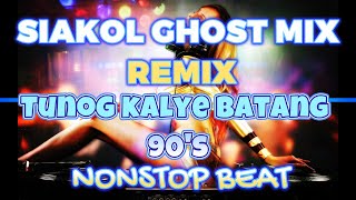 TUNOG KALYE SIAKOL NONSTOP GHOST BEAT MIX 2024  PARTY INUMAN SESSION [upl. by Brine649]