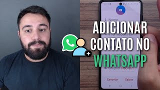 COMO ADICIONAR UM NOVO CONTATO NO WHATSAPP [upl. by Glavin]