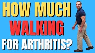 How Much Walking Is Good For Arthritis Walk More with Less Pain [upl. by Aneba145]