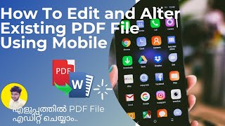 How To Edit And Alter Existing PDF File  Using Mobile  Malayalam  Magic Coverzz [upl. by Yroger]