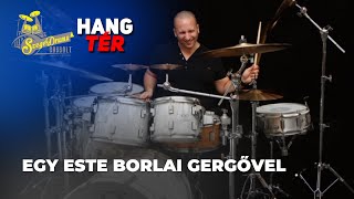 Egy este Borlai Gergővel  SzegeDrums  oktatófilm hangter [upl. by Marron]