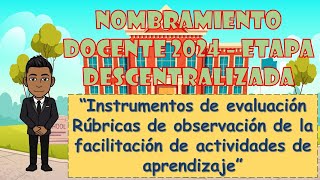 RÚBRICAS DE OBSERVACIÓN DE LA FACILITACIÓN DE ACTIVIDADES DE APRENDIZAJE  NOMBRAMIENTO DOCENTE 2024 [upl. by Iv]