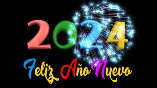 Feliz Año Nuevo 2024  Video originales y divertidas para felicitar el Año Nuevo [upl. by Croom]