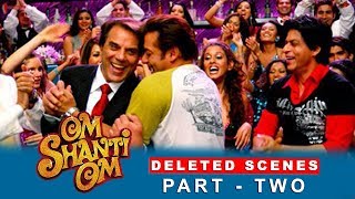 Om Shanti Om  Deleted Scenes  Shah Rukh Khan Deepika padukone  A Film by Farah Khan [upl. by Berg]