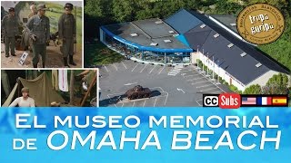 El MUSEO MEMORIAL DE OMAHA BEACH Normandía Activar subtítulos en Español [upl. by Still]