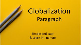 Paragraph on Globalization  Globalization Paragraph [upl. by Llerdnad941]