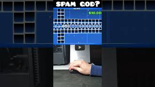 Spam god in Geometry Dash😎😎 [upl. by Aicatsan]