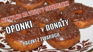 OponkiDonatypączki z twarogunie tylko na tłusty czwartek  SMAKI DZIECIŃSTWA [upl. by Asiluy]