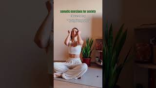 Somatic exercises for anxiety amp restlessness  somatics somaticyoga somaticmovement vinyasagirl [upl. by Eetsim]