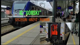 Rearview SZCZECIN  KRZYŻ  POZNAŃ  IC 83100 quotGórskiquot 03032023 [upl. by Anwadal]